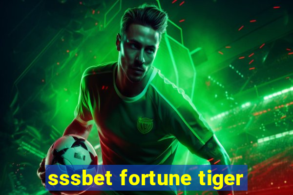 sssbet fortune tiger